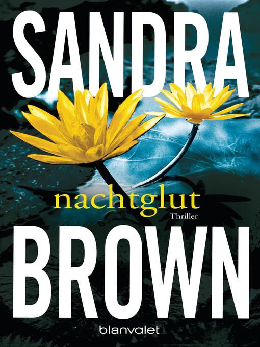 Title details for Nachtglut by Sandra Brown - Available